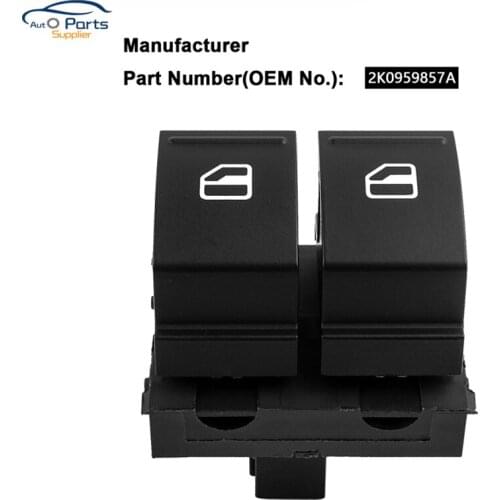 2K0959857A Electric Window Switch Driver Side for V-W Golf MK5 for Caddy 2K for J-etta EOS 2K0959857