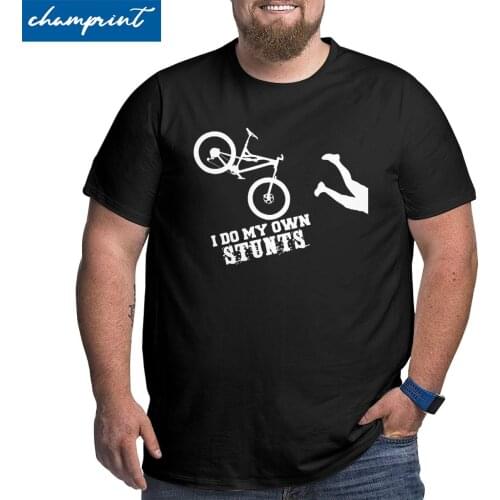 I Do My Own Stunts Funny Mountain Bike MTB T-Shirt Men Cotton Big Tall Tee Shirt Crewneck T Shirt Plus Size 4XL 5XL 6XL Clothes