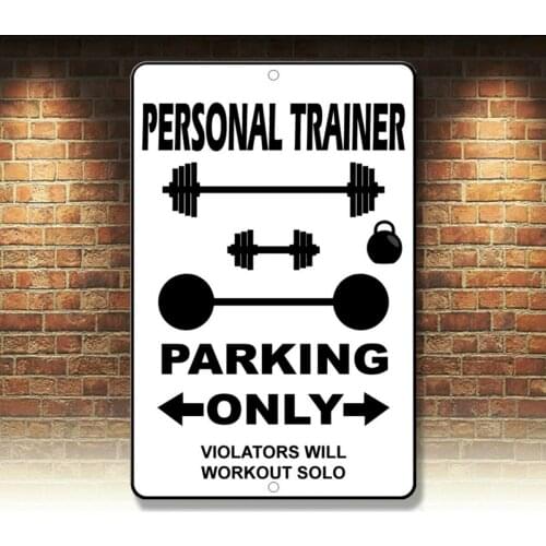 Personal Trainer Parking Only Violators Will Workout Solo Novelty Metal Sign