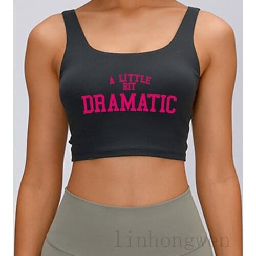 A Little Bit Dramatic Tank Top High Street Novelty Spring Casual O-Neck Novelty Graphic Tops Tees Vest