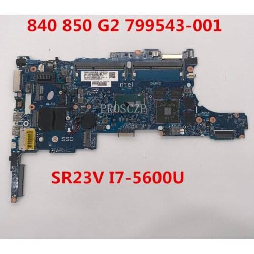 Free shipping For EliteBook 840 850 G2 laptop motherboard 799543-001 6050A2637901-MB-A02 With SR23V I7-5600U working well