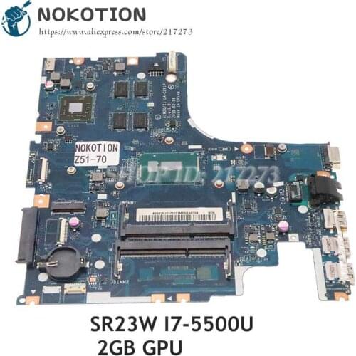 NOKOTION For Lenovo Z51-70 Laptop Motherboard SR23W I7-5500U CPU 2GB GPU 5B20J23537 AIWZ0 Z1 LA-C281P MAIN BOARD