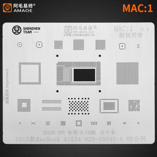 AMAOE Stencil MAC:1 MAC1 For MacBook 2015 Year A1534 820-00045-A SR23G CPU BGA Reballing Chip Solder Pins Tin Planting Net