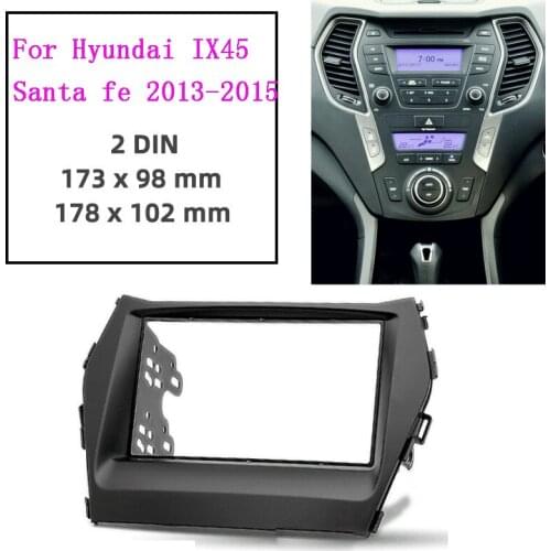 Double 2 Din Car Radio Fascia for HYUNDAI Santa Fe IX45 2012+ Stereo Dash Kit Fit Installation Trim Facia Face Plate Panel Frame