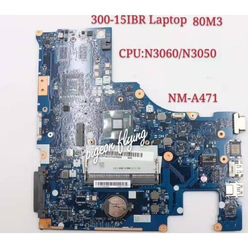 For Lenovo Ideapad 300-15IBR Mainboard Motherboard CPU N3060 N3050 BMWC1/BMWC2 NM-A471 100% Test Ok
