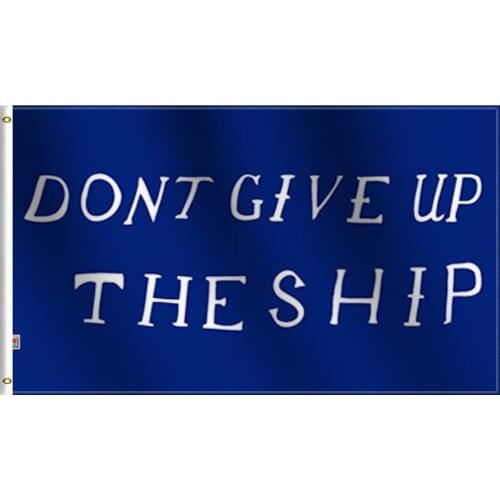 Pirate Don't Give Up The Ship Flag Large 3x5 Ft for Vivid Colorswith Brass Grommets-100% Super Polyester Material