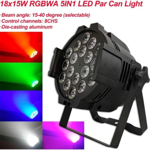 LED Can Par 18x15W Light Casting Aluminum Stage Par RGBWA 5in1 Wash Lights Business Lights Professional For Party KTV DJ Stage