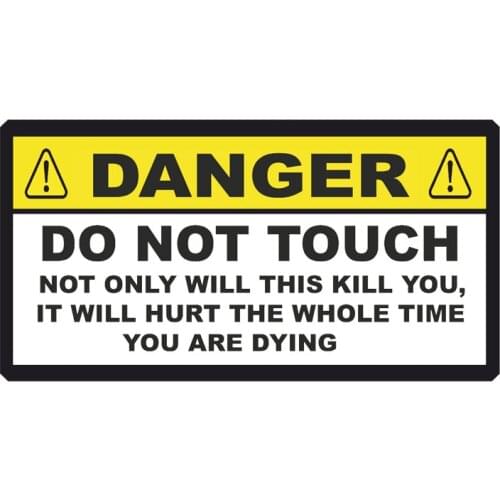 Fuzhen Boutique Decals Exterior Accessorie DANGER Funny NOT ONLY WILL THIS KILL YOU Decorate Car Sticker Decal PVC 14.5cm