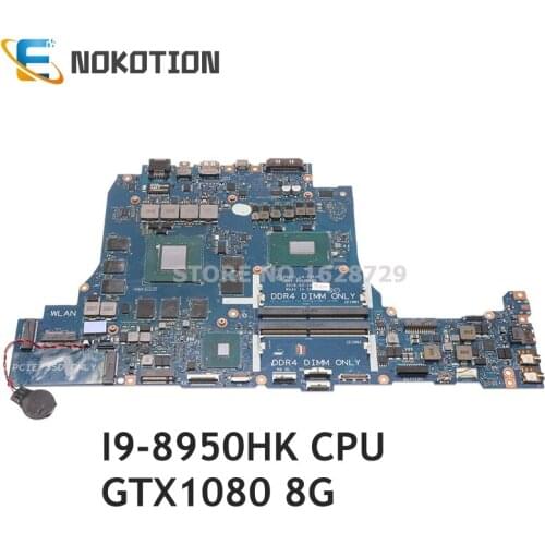 NOKOTION For DELL Alienware 15 R4 Laptop Motherboard SRCKN I9-8950HK CPU GTX1080 8G GDDR5X CN-0JT6T7 0JT6T7 DDR51 LA-F552P