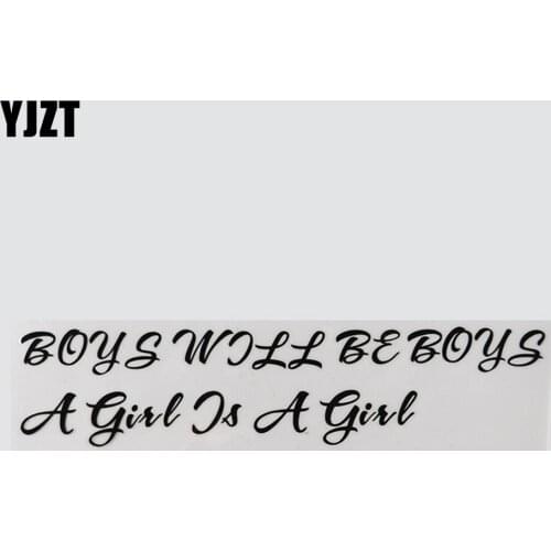 YJZT 22CM×4.9CM BOYS WILL BE BOYS A girl is a girl Funny And Humorous Words Letters Vinyl Car Stickers Decal 13D-0509