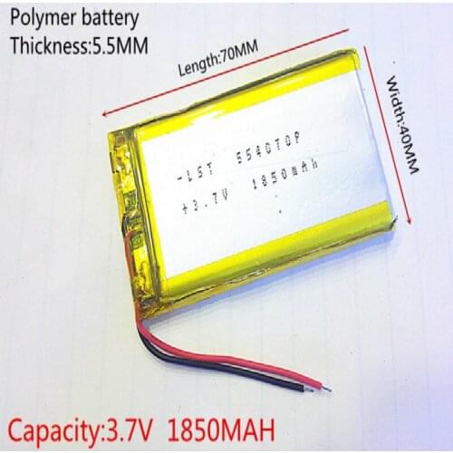 Polymer battery 1850 mah 3.7 V 554070 smart home MP3 speakers Li-ion battery for dvr,GPS,mp3,mp4,cell phone,speaker