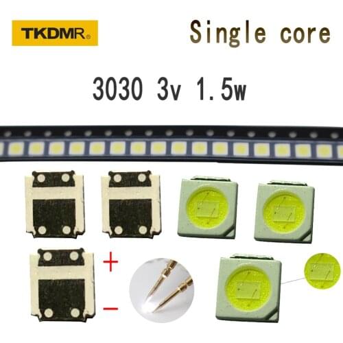 TKDMR 100/50pcs Backlight High Power LED Single core or dual core 1.5W 3030 3V Cold White 150LM TV Toepassing 3030 Smd Led Diode