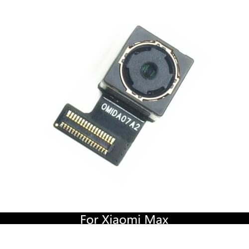 100% TEST Rear Back Main Back Face Facing Camera For Xiaomi Max Repair Replacement