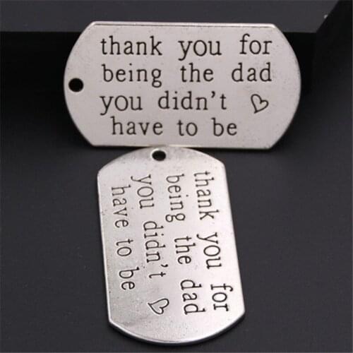 2pcs Silver Color Thank You For Being The Dad You Didn't Have To Be Charms Pendant Family Jewelry Thanks Giving Gift A372