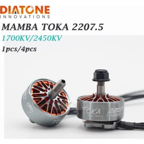 1/4PCS NEW Diatone MAMBA TOKA 2207.5 1700KV 2450KV Brushless Motor 4-6S Lipo 4mm Shaft 5-6inch Propeller RC FPV Racing Drone