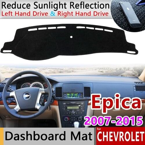 For Chevrolet Holden Epica Daewoo Tosca 2007~2015 Anti-Slip Mat Dashboard Cover Pad Sunshade Dashmat Carpet Car Accessories 2013