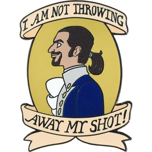 I am not throwing away my shot Alexander Hamiltons Brooch music quote Badge Jewelry