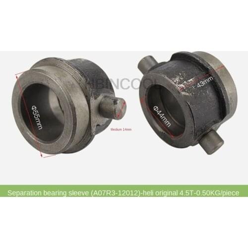 FOR FORklift Accessories Release Bearing Sleeve (A07R3-12012) Heli Original 4.5T High Quality FORklift Accessories