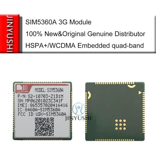 JINYUSHI FOR SIM5360A 3G 100% New&Original Genuine Distributor HSPA+/WCDMA Embedded quad-band module 1PCS