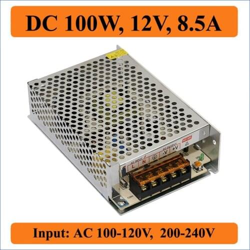 100W 12V 8.5A Single Output Switching power supply input AC 110/220V to DC 12V 8500mA Output for LED Strips light Driver display