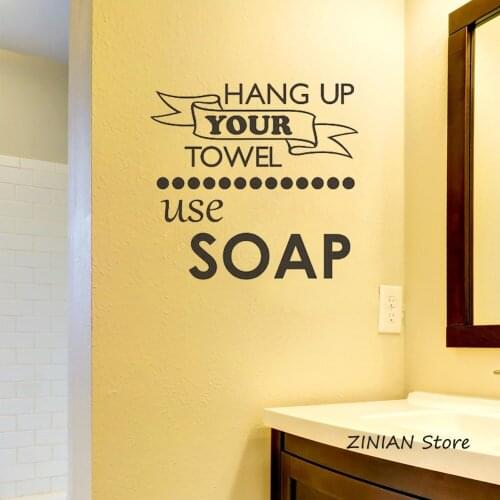 DIY Words Wall Decals Hang Up Your Towel Use SOAP Vinyl Wall Stickers Home Decoration House Bathroom Rules Art Decal Mural Z055