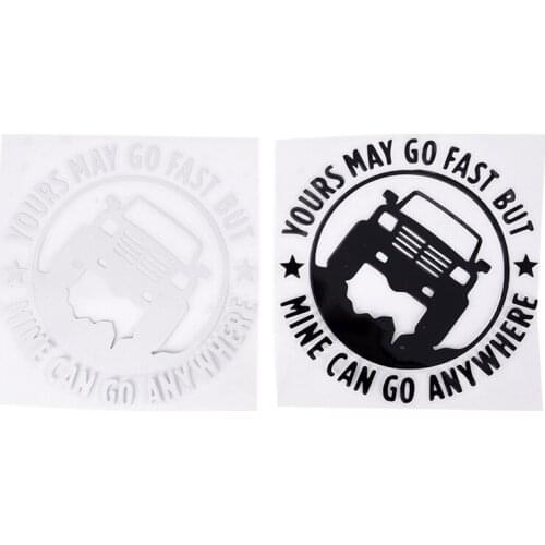 Creative 4"X4" Yours May Go Fset Mine Can Go Anywhere Funny Car Stickers Fashion