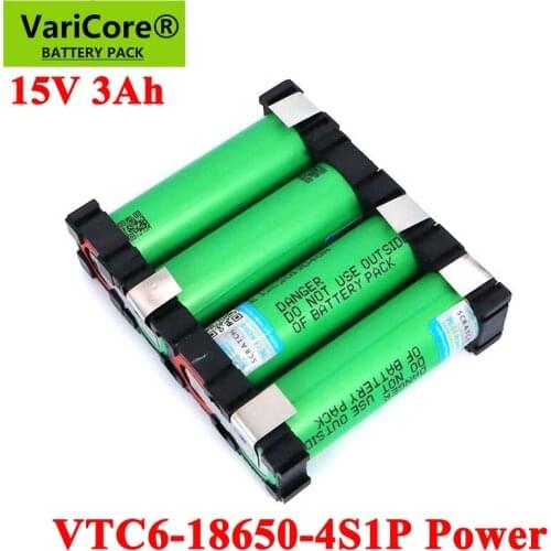 VariCore 18650 VTC6 4S1P 14.4/14.8v 3000mAh 20 amps 15V 16.8V for Screwdriver batteries DIY weld battery pack