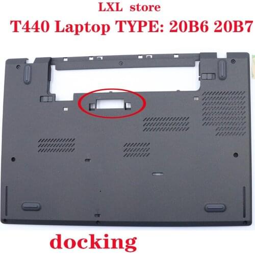 T440 base cover for Lenovo Thinkpad laptop 20B6 20B7 D COVER with docking FRU 04X5445 SC80F82446 AP0SR000100 100% OK