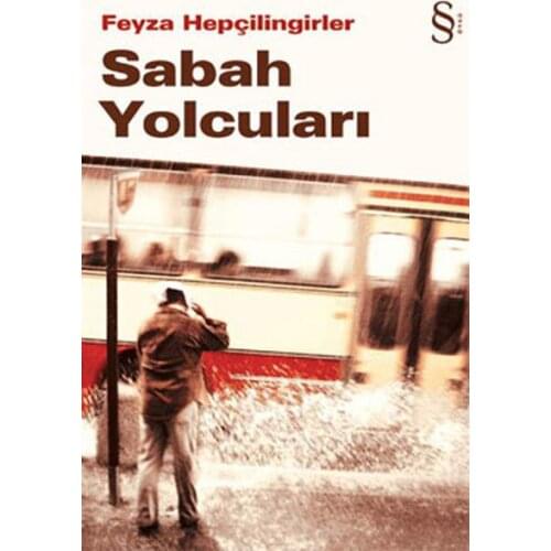 Morning Passengers Feyza Hepçilingirler Everest Publications Story Sequence (TURKISH)