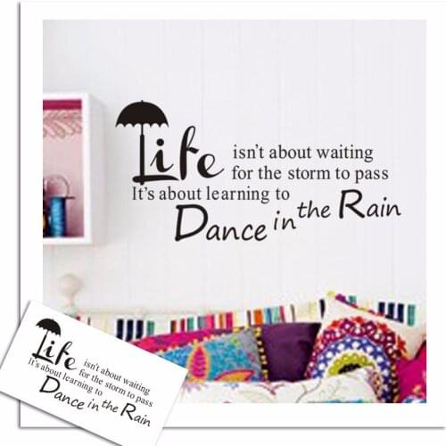Dance in the Rain Quotes Home Decor Vinyl Wall Stickers Modern Kids Rooms Living Room Wall Decals Poster Stikers Mural