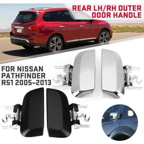 Black / Chorme Rear Door Outer Handle left / right For Nissan Pathfinder R51 2005 2006 2007 2008 2009 2010 2011 2012 2013