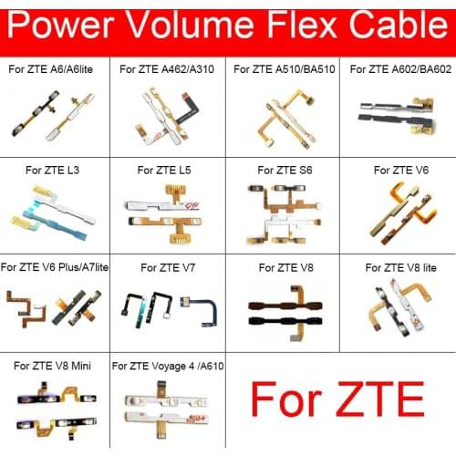 Power Volume Flex Cable For ZTE Blade A6 A6 Lite A462 A310 A510 BA510 A602 BA602 L3 L5 S6 V6 V7 V8 Mini Plus Lite Voyage 4 A610