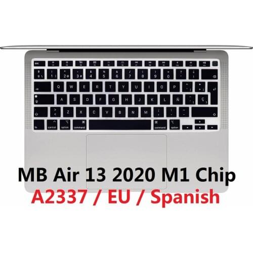 EU Layout Spanish Cover for Macbook Air 13 M1 Chip 2020 A2337 EU Spanish Keyboard Cover for Macbook air 13 m1 Chip Keyboard Skin
