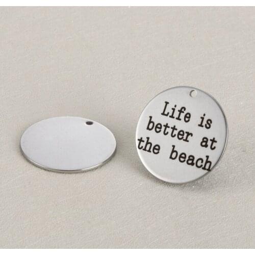 20pcs/lot 25mm "Life is better at the beach / lake "Stainless Steel Charms For Diy Jewellery Making