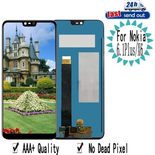 5.8" X6 LCD For Nokia 6.1 Plus LCD Display Touch Screen Digitizer Assembly Replacement For Nokia 6.1 Plus / X6