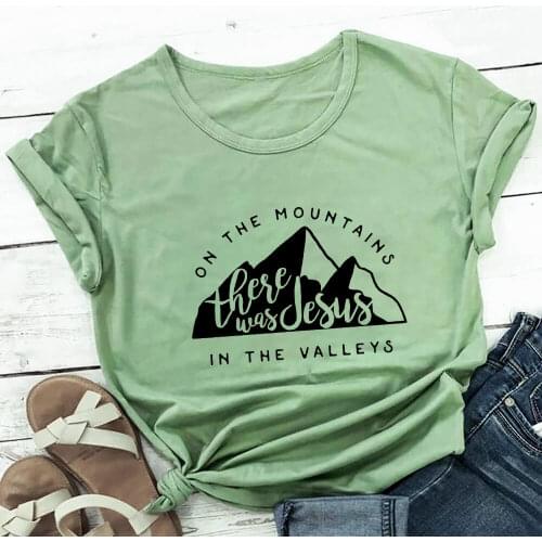 On The Mountains In The Valleys 100%Cotton Print Women Tshirt Unisex Summer Casual Short Sleeve Top Christian Shirt Faith Tee