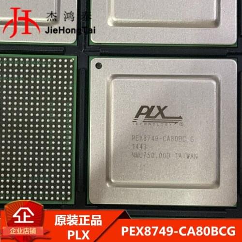 Free shipping PEX8749-CA80BCG FCBGA676 BOM 10PCS