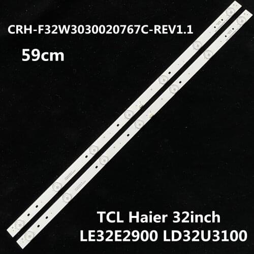2 pcs/lot LCD TV backlight strip for TCL LE32E2900 Haier LD32U3100 CRH-F32W3030020767C-REV1.1/BOEI320WXI-01 59cm