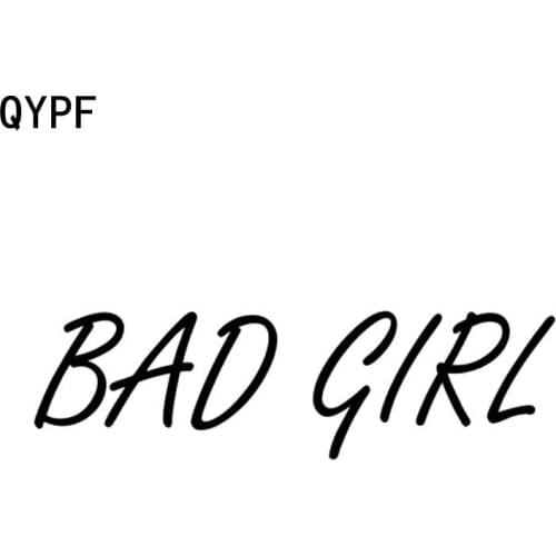 QYPF 16CM*4.5CM Fashion Bad Girl Vinyl Car Window Sticker Decal Black Silver Motorcycle Accessories C15-1908