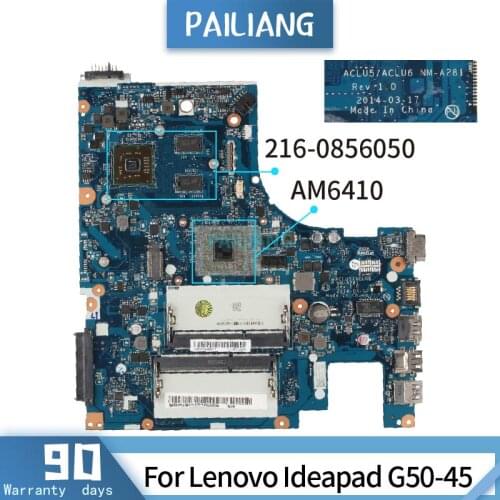 For Lenovo Ideapad G50-45 NM-A281 A8-6410 216-0856050 DDR3L Mainboard Laptop motherboard tested OK