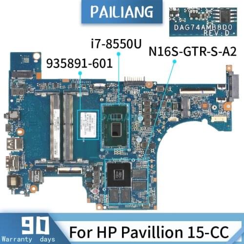 PAILIANG Laptop motherboard For HP Pavillion 15-CC Mainboard DAG74AMB8D0 935891-601 Core SR3LC i7-8550U N16S-GTR-S-A2 DDR3