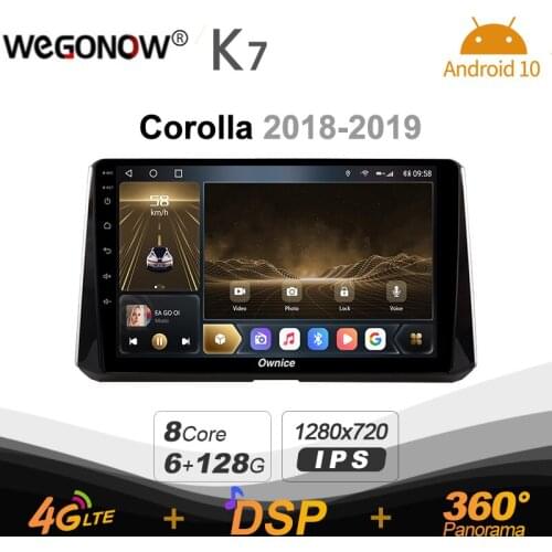 Ownice K7 6G+128G Ownice Android 10.0 Car Radio for Toyota Corolla 2018 - 2019 GPS 2din 4G LTE 5G Wifi autoradio 360 SPDIF