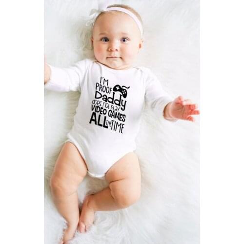 I'm Proof Daddy Dose Not Play Video Games All The Time Letter Printing Baby Rompers Infant Baby Boy Girl Romper Long Sleeve Wear
