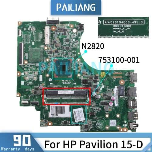 PAILIANG Laptop motherboard For HP Pavilion 15-D N2820 Mainboard 010194Q00 753100-001 SR1SG DDR3 TESTED