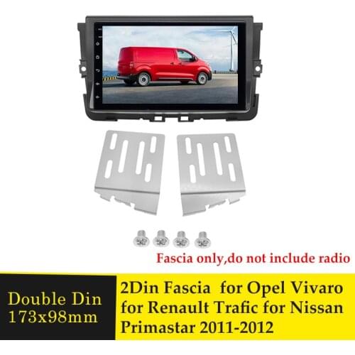 2Din Radio Fascia DVD Player GPS Panel Bezel Frame Face Plate for Renault Trafic for Nissan Primastar for Opel Vivaro 2011-2012