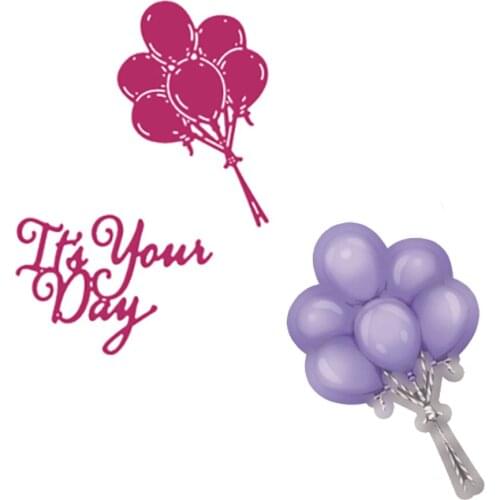 Its Your Day Metal Cutting Dies Scrapbook Diary Decoration Stencil Embossing Template DIY Greeting Card Handmade 2021NEW