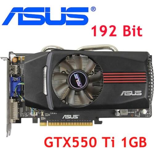 ASUS Graphics Card GTX550Ti 1GB 192Bit GDDR5 Video Cards for Geforce GTX 550 Ti 550ti Used VGA Cards Equivalent GTX650 GT630