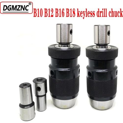 1Set keyless drilling chuck b16 b10 b18 b12 tapper chuck with adapter 5mm 6mm 8mm 10mm for drilling machine