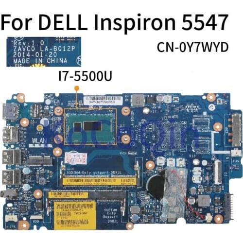 For DELL Inspiron 15-5547 5548 14-5447 I7-5500U Notebook Mainboard ZAVC0 LA-B012P LA-B016P DDR3 CN-0Y7WYD Laptop Motherboard