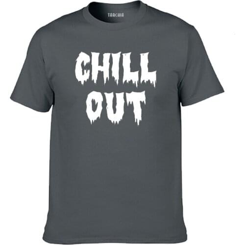 TARCHIA 2021 New Mens Tops Tees Summer Cotton O Neck Short Sleeve T Shirt Men Fashion Trends Fitness Tshirt CHILL OUT T-Shirts